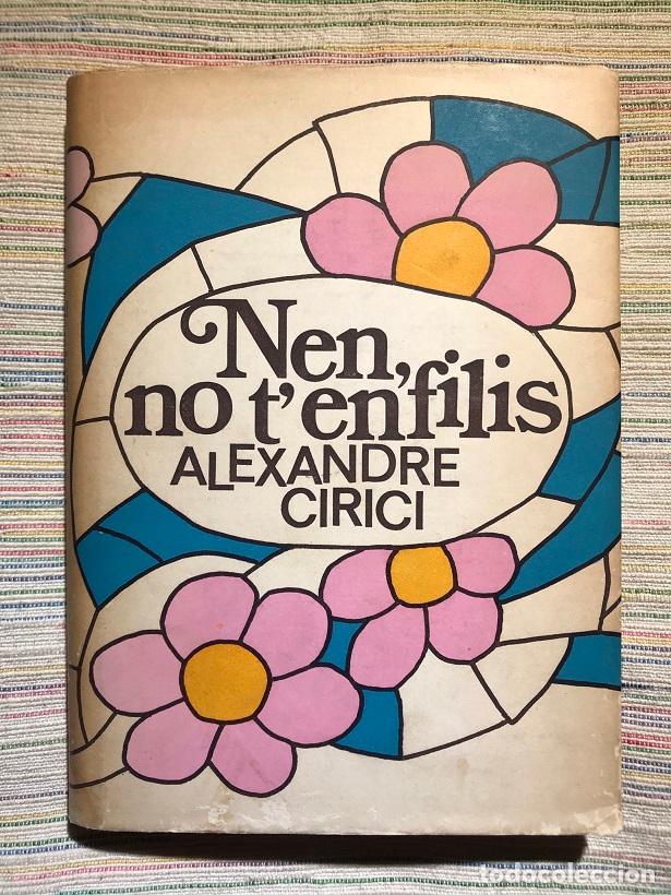 Libros: Nen, no tenfilis - Alexandre Cirici - Foto 1