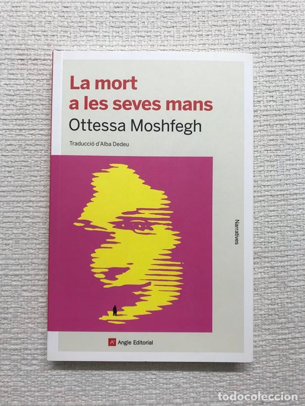 Libros: La mort a les seves mans - Ottessa Moshfegh - Foto 1