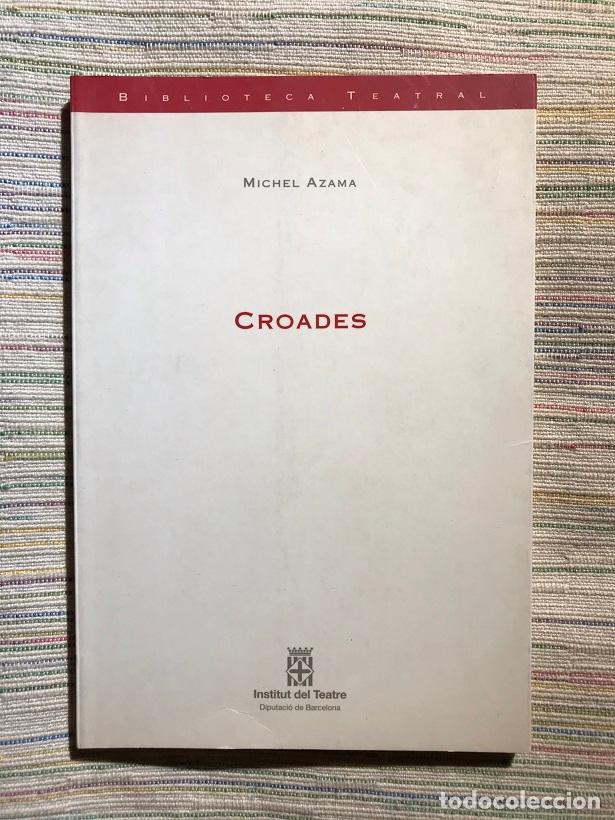 Libros: Croades - Michel Azama - Foto 1
