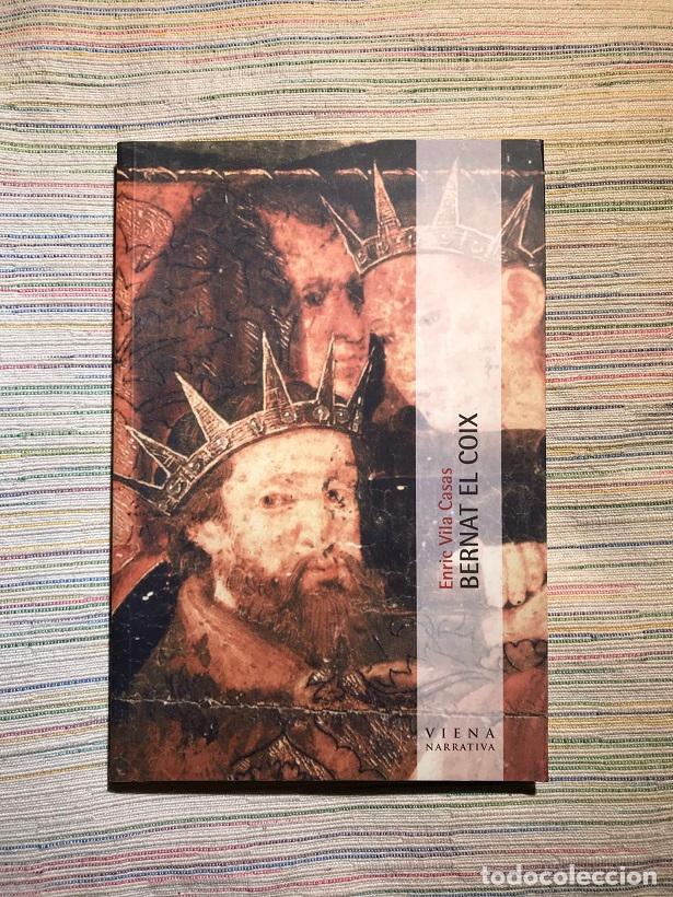 Libros: Bernat el coix - Enric Vila Casas - Foto 1