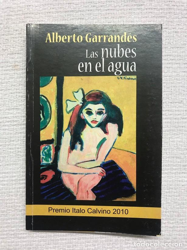 Libros: Las nubes en el agua - Alberto Garrand&eacute;s - Foto 1