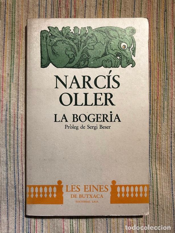 Libros: La bogeria - Narc&iacute;s Oller - Foto 1