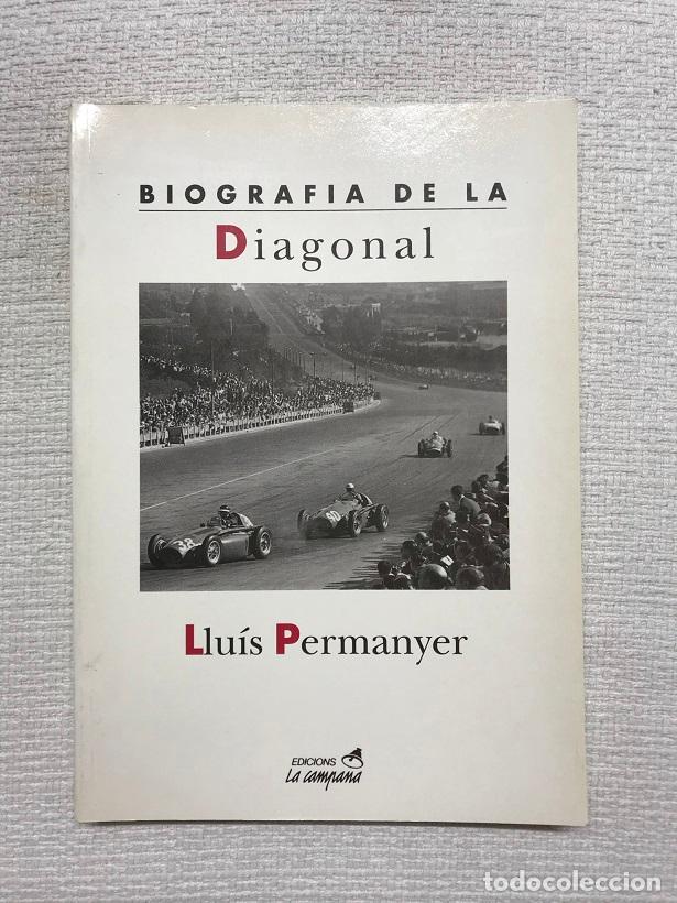 Libros: Biografia de la Diagonal - Llu&iacute;s Permanyer - Foto 1