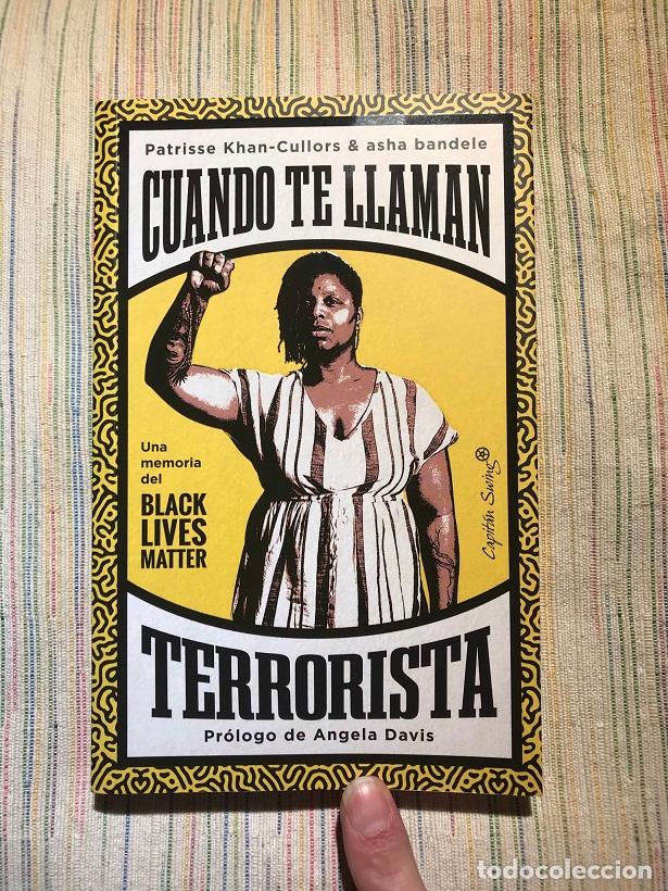 Libri di seconda mano: Cuando te llaman terrorista. Una memoria del Black Lives Matter - Patrisse Khan-Cullors / asha bande