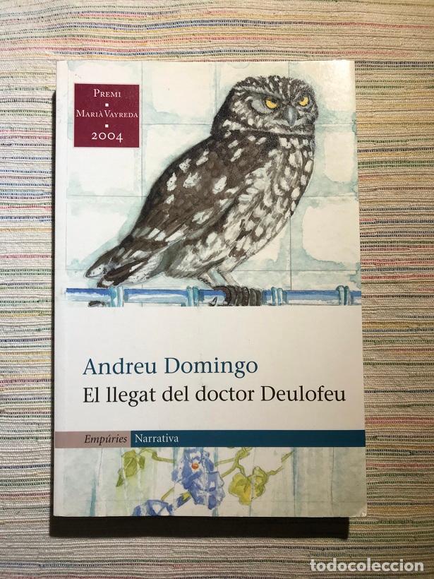 Libros: El llegat del doctor Deulofeu - Andreu Domingo - Foto 1