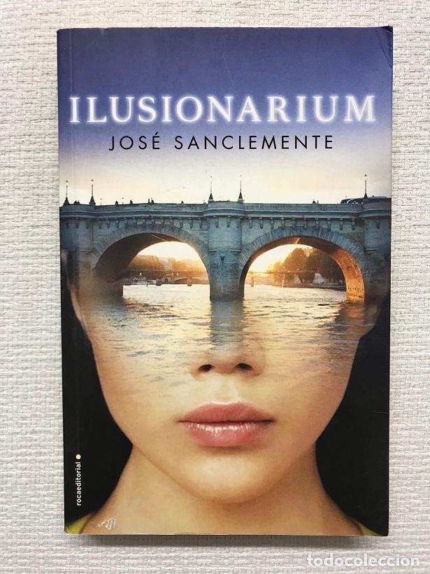 Libros: Ilusionarium - Jos&eacute; Sanclemente - Foto 1