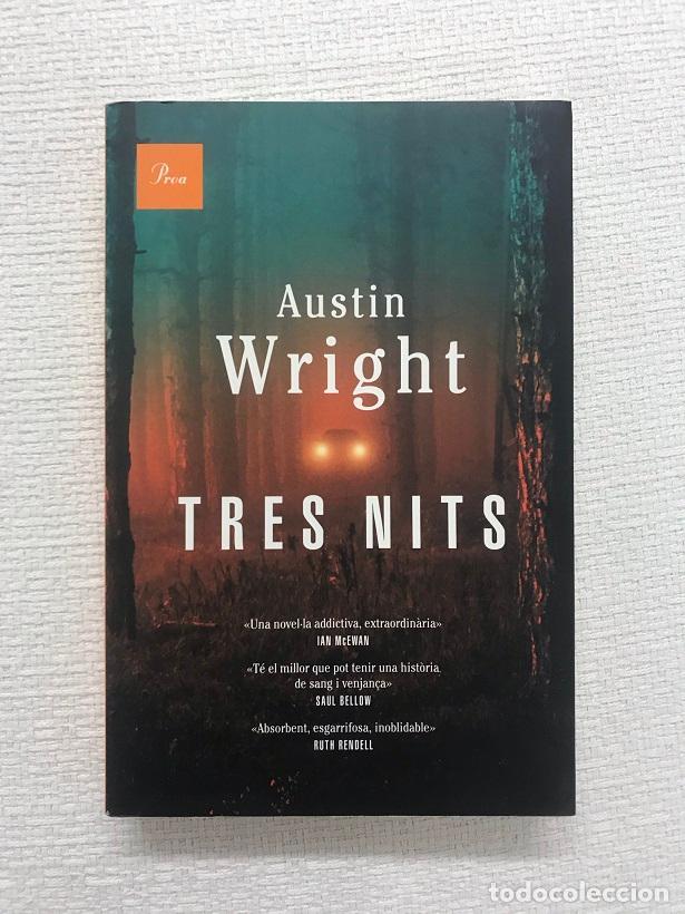 Libros: Tres nits - Austin Wright - Foto 1