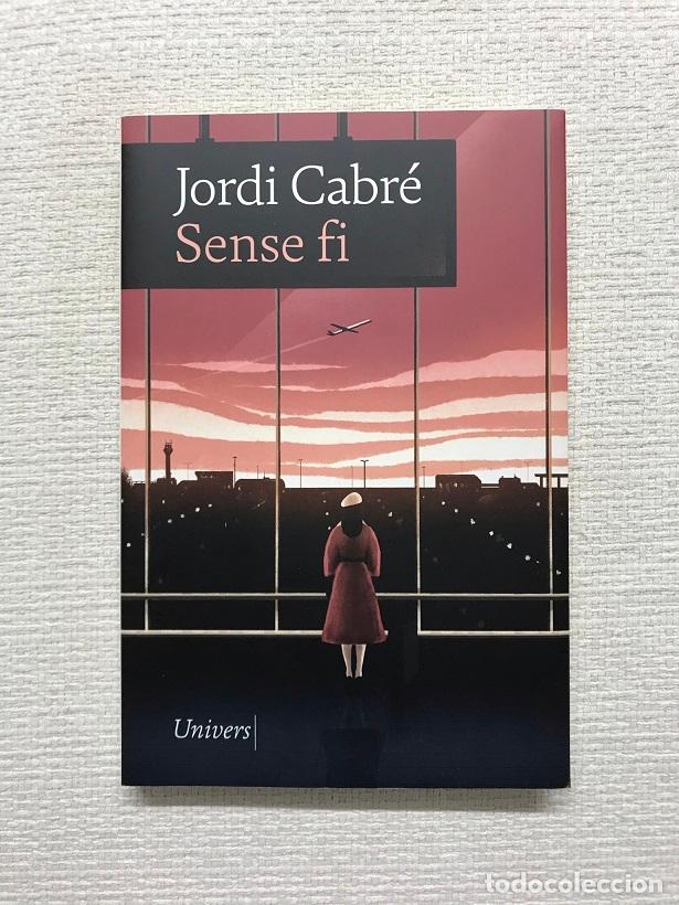 Libros: Sense fi - Jordi Cabr&eacute; - Foto 1