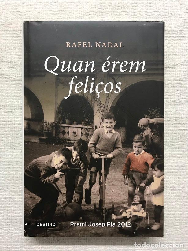 Libros: Quan &eacute;rem feli&ccedil;os - Rafel Nadal - Foto 1
