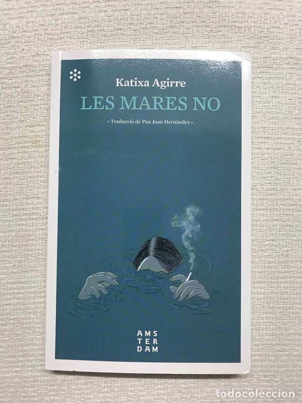 Libros: Les mares no - Katixa Agirre - Foto 1
