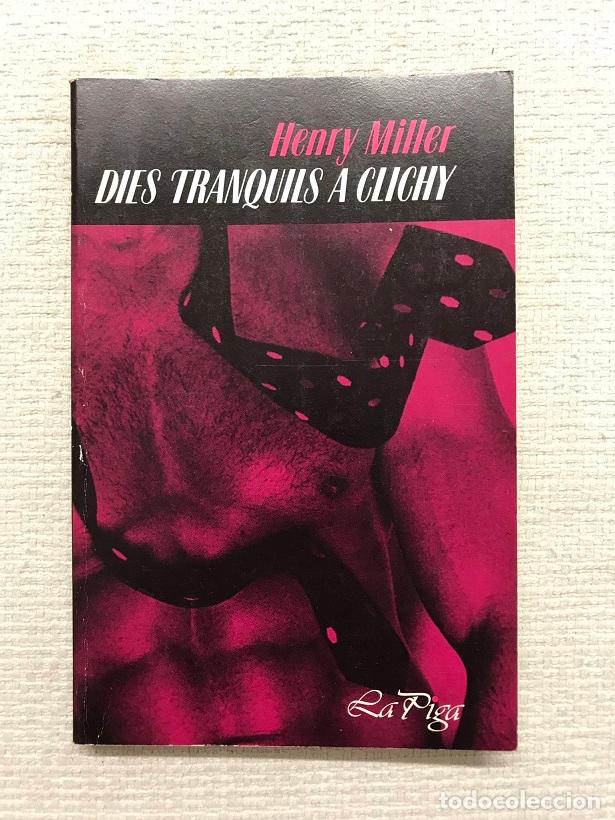 Libros: Dies tranquils a Clichy - Henrry Miller - Foto 1