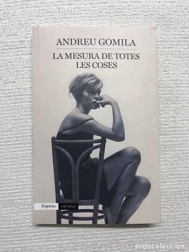 Libros: La mesura de totes les coses - Andreu Gomila - Foto 1