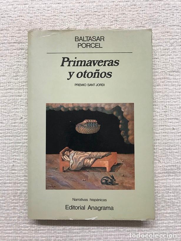 Libros: Primaveras y oto&ntilde;os - Baltasar Porcel - Foto 1