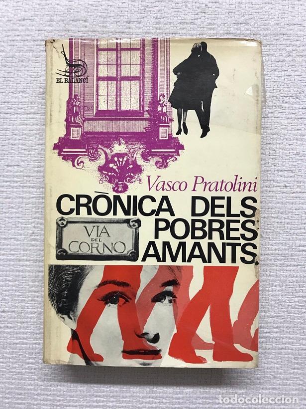 Libros: Cr&ograve;nica dels pobres amants - Vasco Pratolini - Foto 1