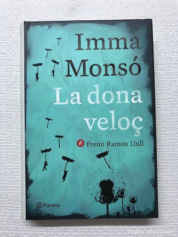 Libros: La dona velo&ccedil; - Imma Mons&oacute; - Foto 1