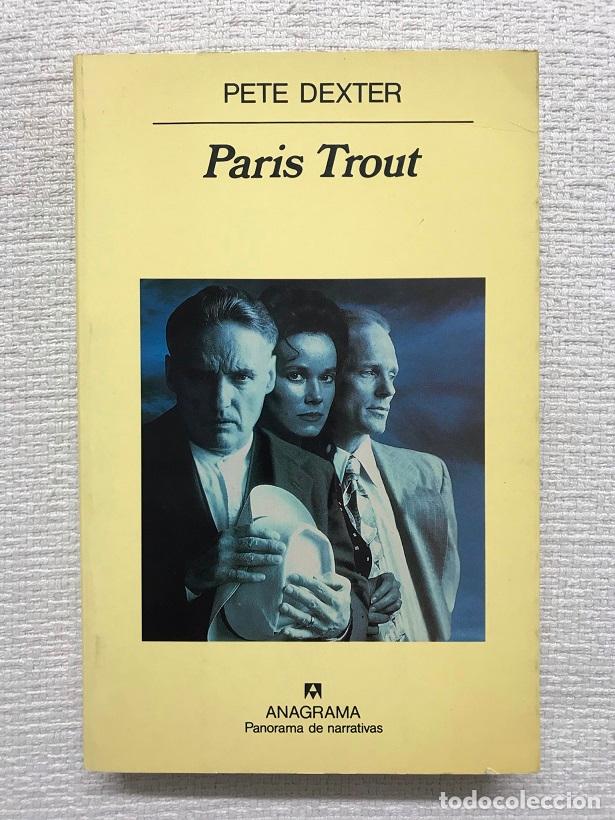 Libros: Paris Trout - Pete Dexter - Foto 1