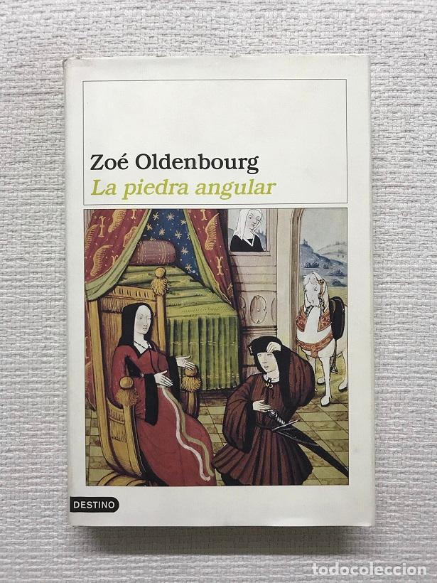 Libros: La piedra angular - Zoe Oldenbourg - Foto 1