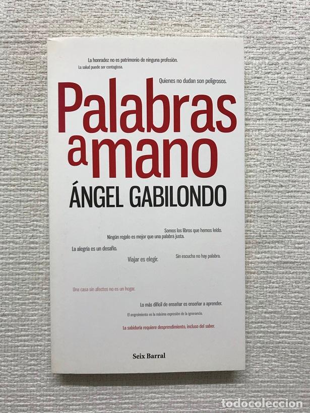Libros: Palabras a mano - &Aacute;ngel Gabilondo - Foto 1