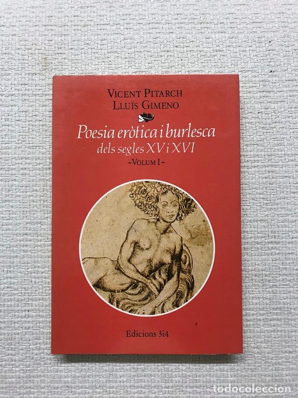 Libros: Poesia er&ograve;tica i burlesca dels segles XV i XVI. Volum I - Vicent Pitarch / Luis Gimeno Bet&iacute; (eds.)