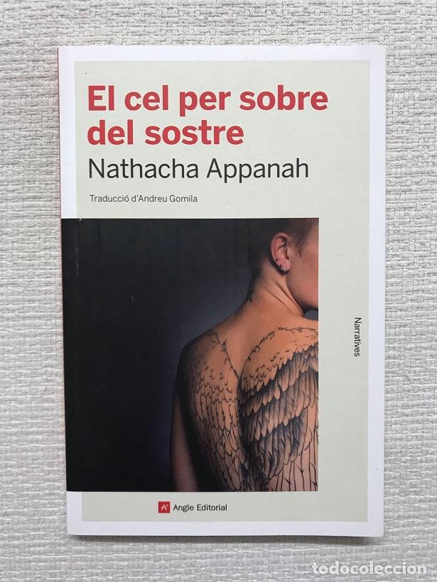 Libros: El cel per sobre del sostre - Nathacha Appanah - Foto 1