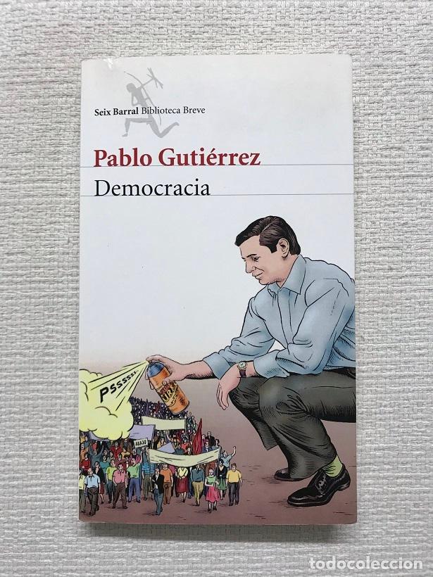 Libros: Democracia - Guti&eacute;rrez Dom&iacute;nguez, Pablo - Foto 1