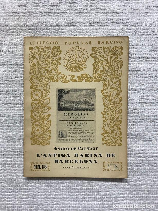 Libros: Lantiga marina de Barcelona - Antoni de Capmany - Foto 1