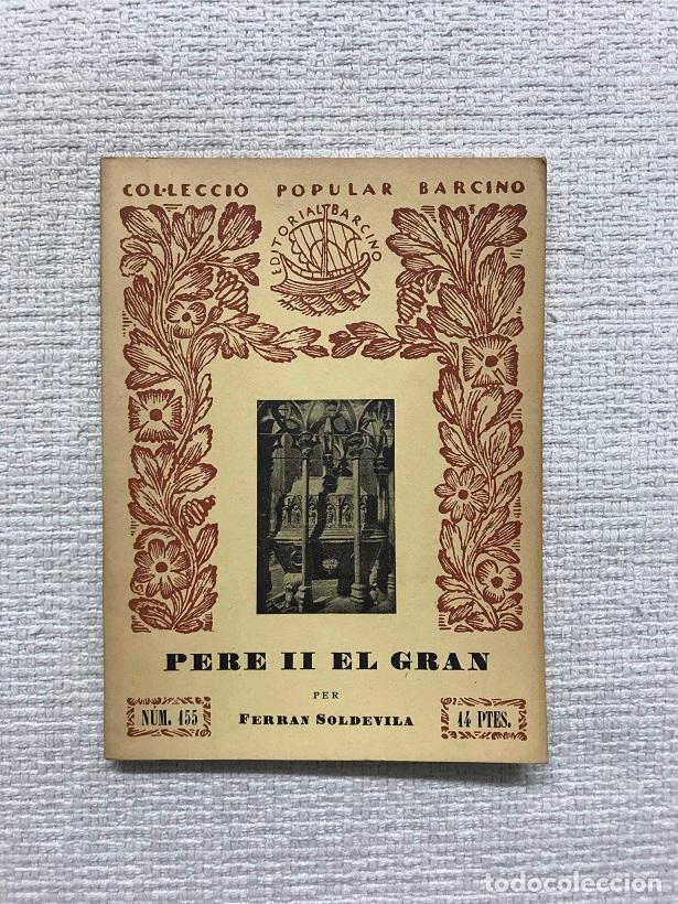Libros: Pere II El Gran - Ferran Soldevila - Foto 1