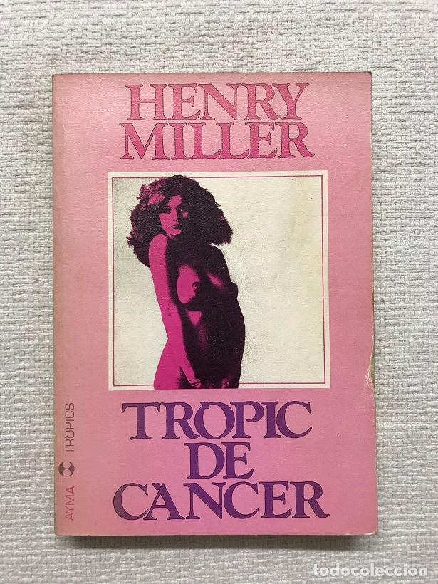 Libros: Tr&ograve;pic de c&agrave;ncer - Henry Miller - Foto 1
