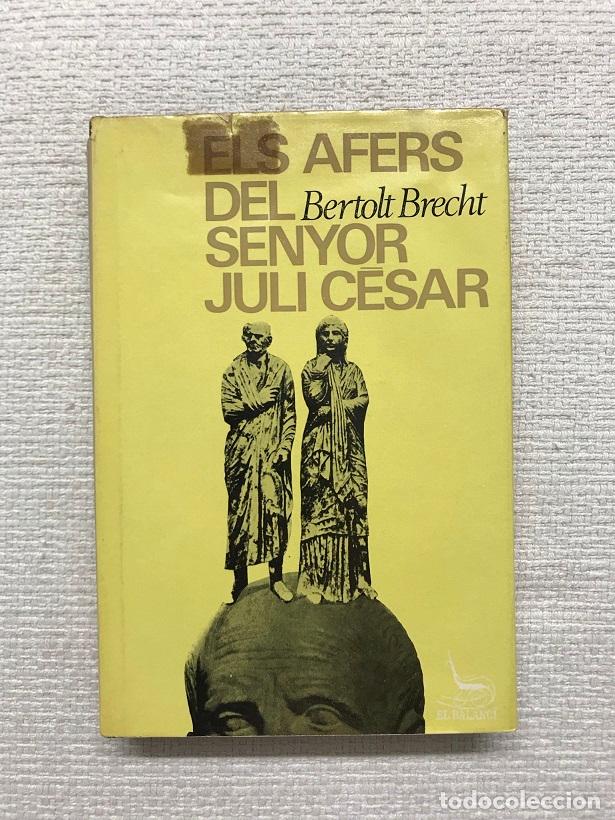 Libros: Els afers del senyor Juli C&egrave;sar - Bertolt Brecht - Foto 1
