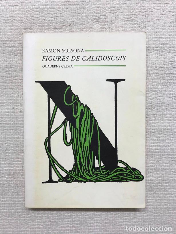 Libros: Figures de calidoscopi - Ramon Solsona - Foto 1