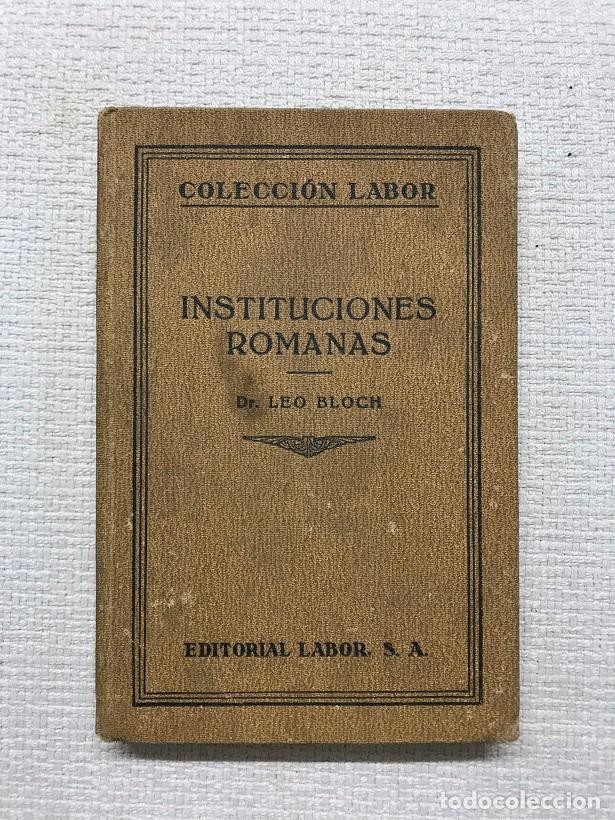 Libros: Instituciones romanas - Leo Bloch - Foto 1