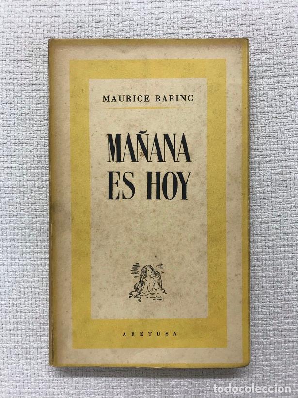Libros: Ma&ntilde;ana es hoy - Maurice Baring - Foto 1