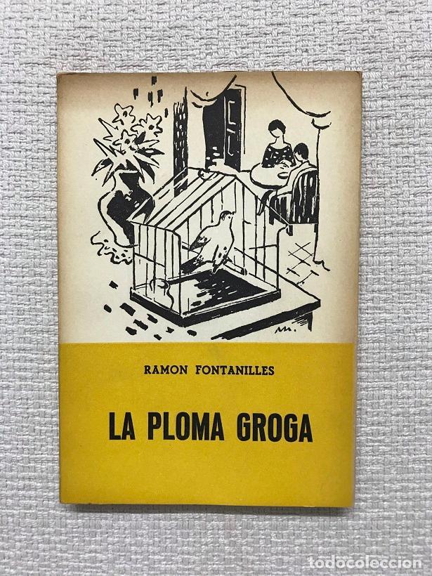 Libros: La ploma groga - Ramon Fontanilles - Foto 1
