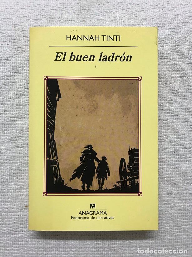 Libros: El buen ladr&oacute;n - Hannah Tinti - Foto 1