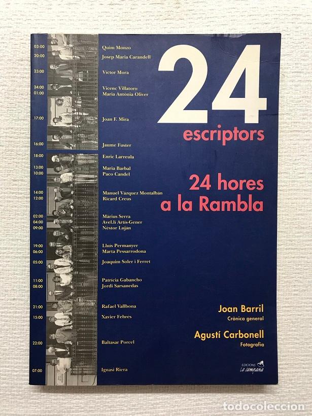Libros: 24 escriptors. 24 hores a la Rambla - Autors diversos - Foto 1