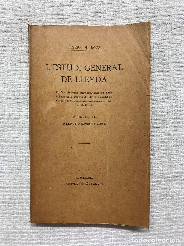 Libros: Lestudi general de Lleyda - Joseph M. Roca - Foto 1
