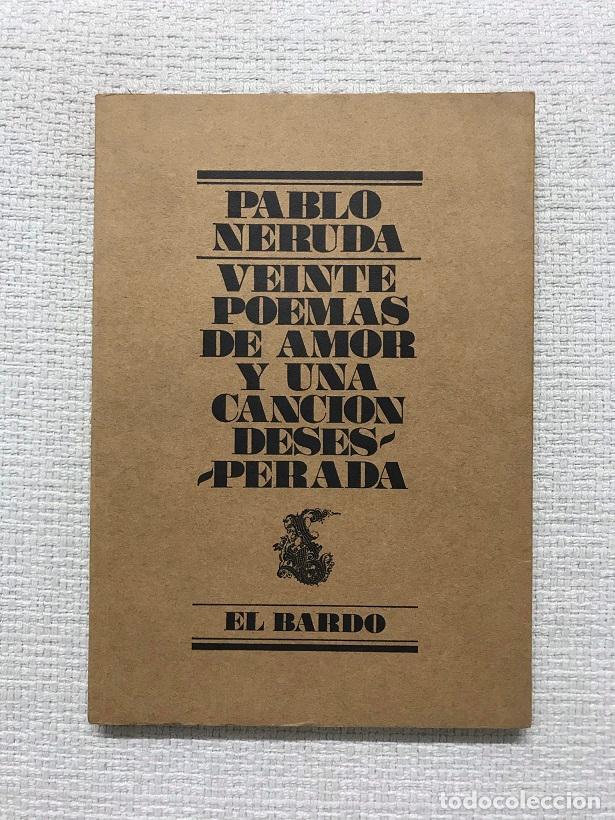 Libros: Veinte poemas de amor y una canci&oacute;n desesperada - Pablo Neruda - Foto 1