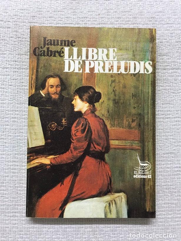 Libros: Llibre de preludis - Jaume Cabr&eacute; - Foto 1