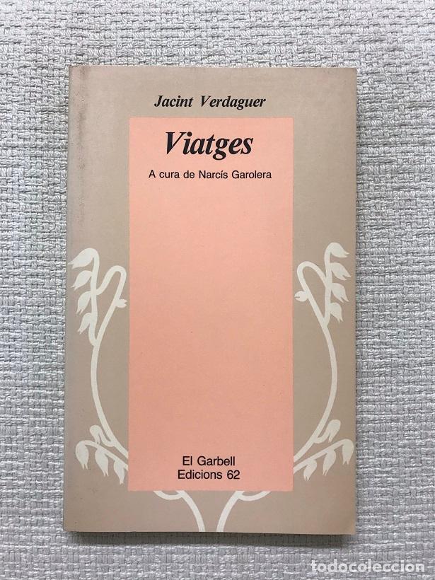 Libros: Viatges - Jacint Verdaguer - Foto 1