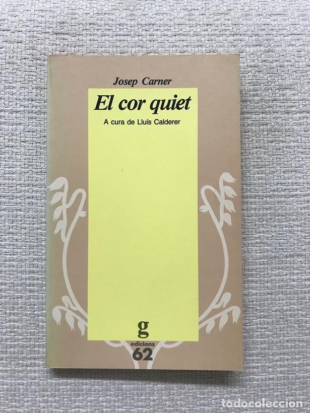 Libros: El cor quiet - Josep Carner - Foto 1