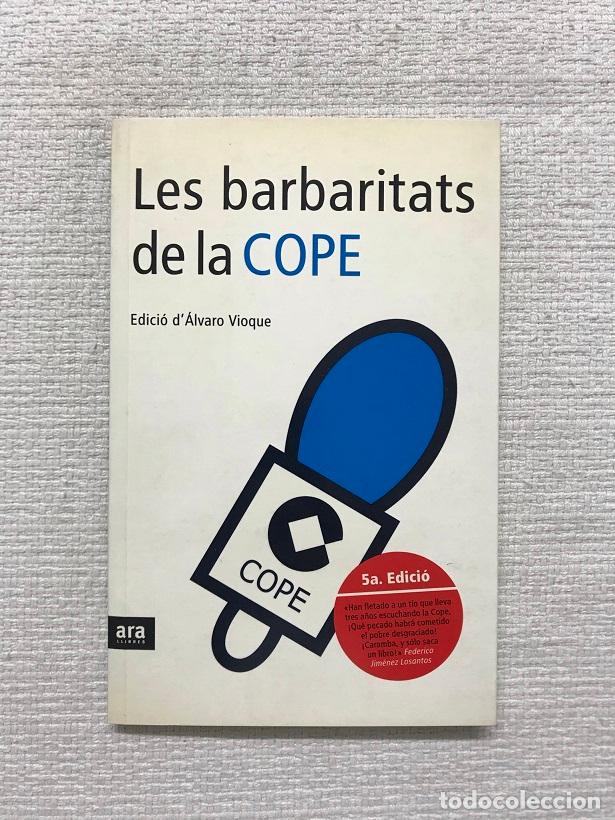 Libros: Les barbaritats de la COPE - &Aacute;lvaro Vioque - Foto 1