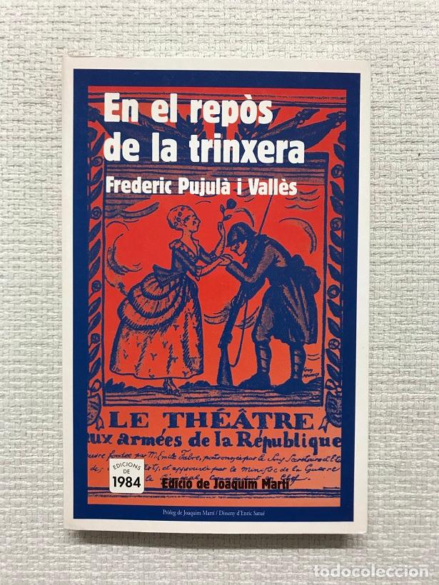 Libros: En el rep&ograve;s de la trinxera - Frederic Pujul&agrave; i Vall&egrave;s - Foto 1