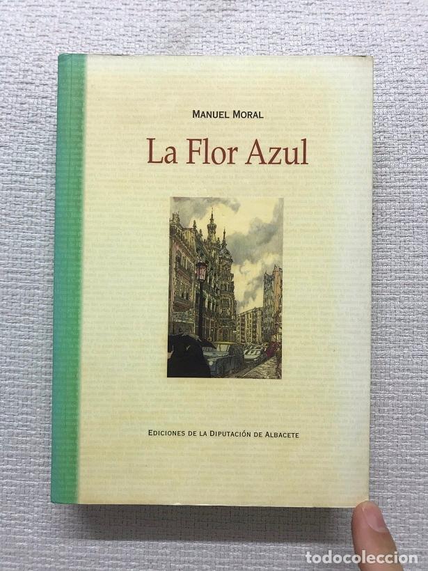 Libros: La Flor Azul - Manuel Moral - Foto 1