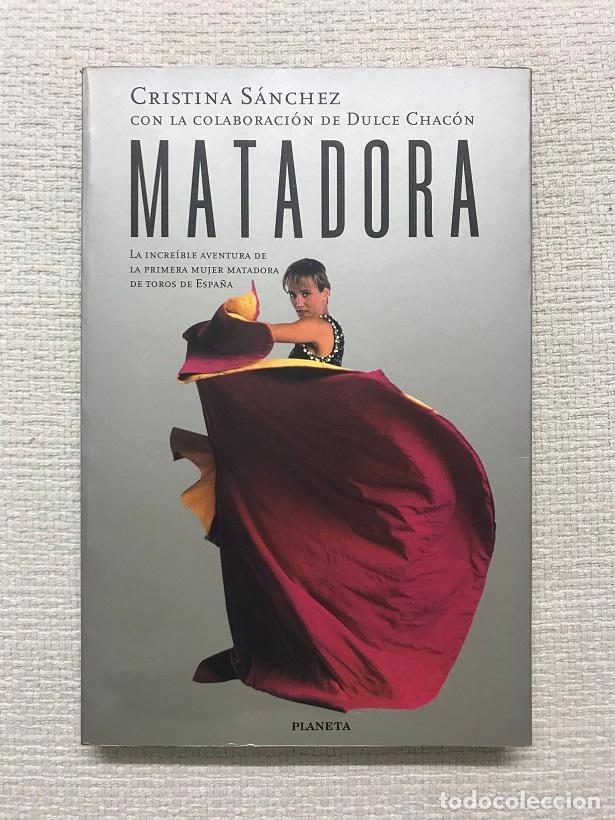Libros: Matadora - Dulce Chacon - Foto 1