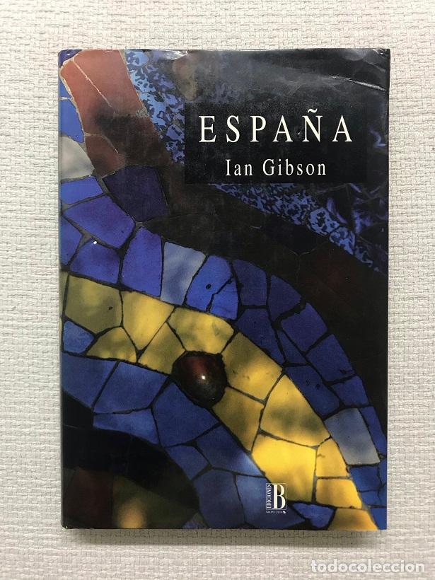 Libros: Espa&ntilde;a - Ian Gibson - Foto 1