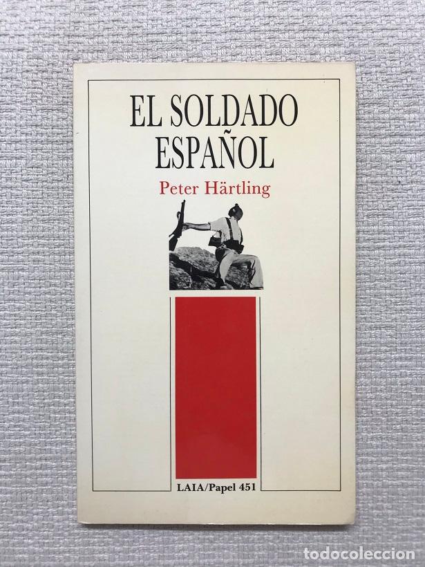 Libros: El soldado espa&ntilde;ol - Peter H&auml;rtling - Foto 1