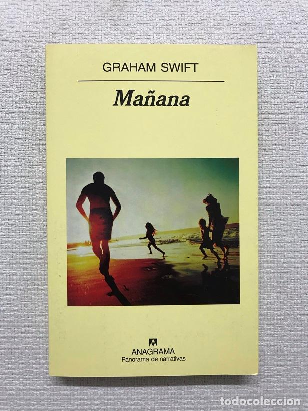 Libros: Ma&ntilde;ana - Graham Swift - Foto 1