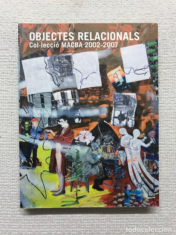 Libros: Objectes relacionals. Colleccio MACBA, 2002-2007 - Foto 1