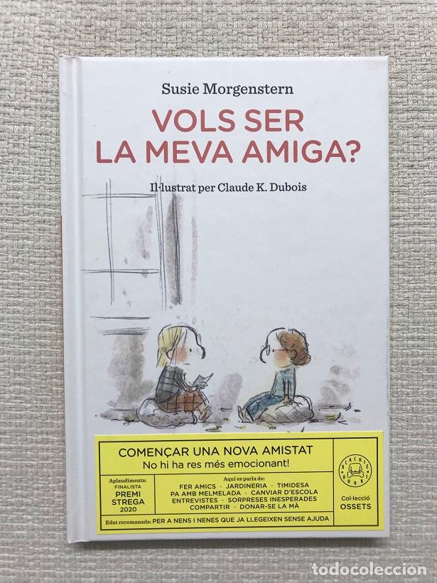 Libros: Vols ser la meva amiga? - Susie Morgenstern - Foto 1