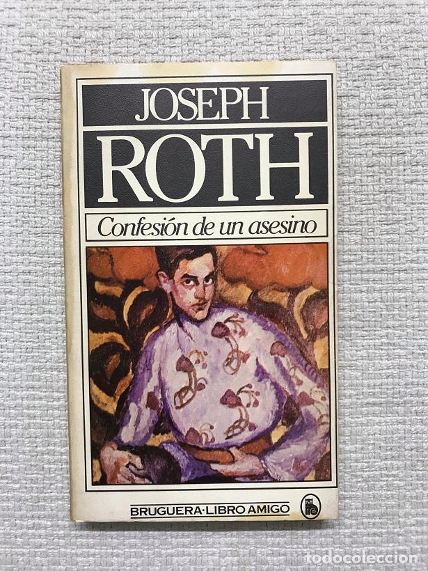Libros: Confesi&oacute;n de un asesino - Joseph Roth - Foto 1